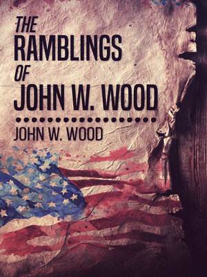 cover image of The Ramblings of John W. Wood